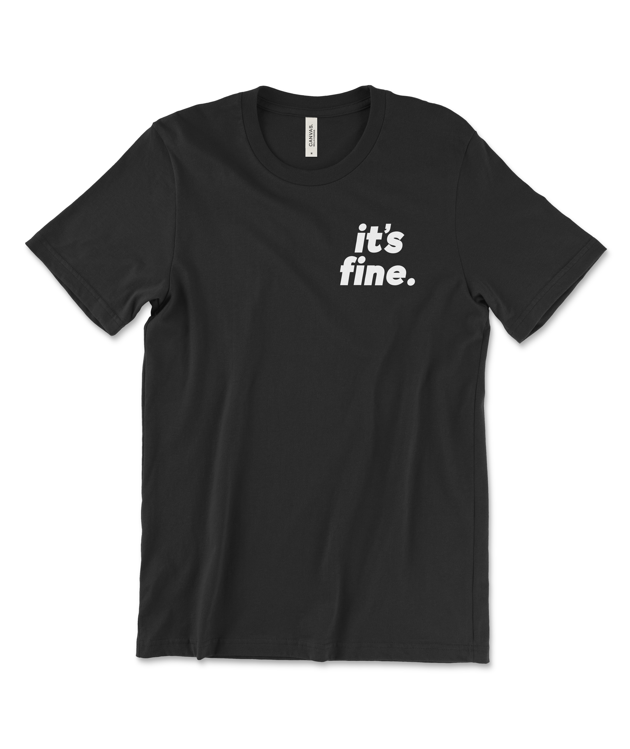 It's Fine Shirt