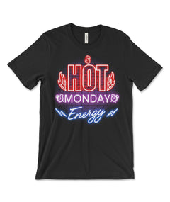 Hot Monday Energy Neon Shirt