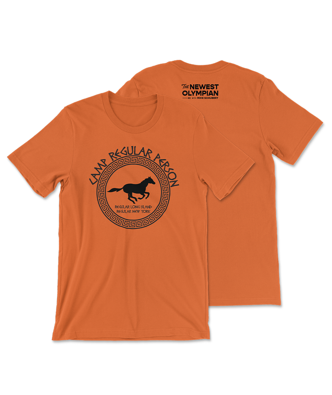 An orange t-shirt that has The Newest Olympian logo on the back neck area and a circular design on the front of a running horse with test that reads "Camp Regular Person; Regular Long Island; Regular New York".