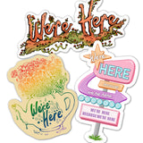 We're Here Sticker Pack