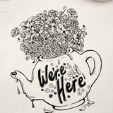 We're Here Tote
