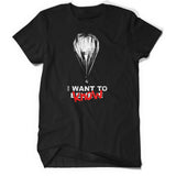 I Want to Know Shirt