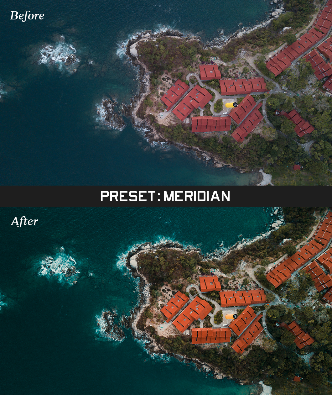 Two of the same photo of an aerial view of a coastal town. In between the photos is a grey bar that says "Preset: Meridian." The photo on the bottom says "After" and the colors are much brighter compared to the top photo - by Iz & Johnny Harris.