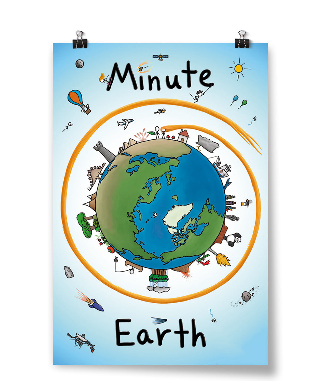 A poster showing earth with different pieces of life (panda, ship, castle, dinosaur) all standing on the outer edge. In the sky is the sun, spaceships, hot air balloon, etc. "Minute Earth" is written in black on the poster. 