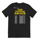 The Power Broker "Band" Shirt