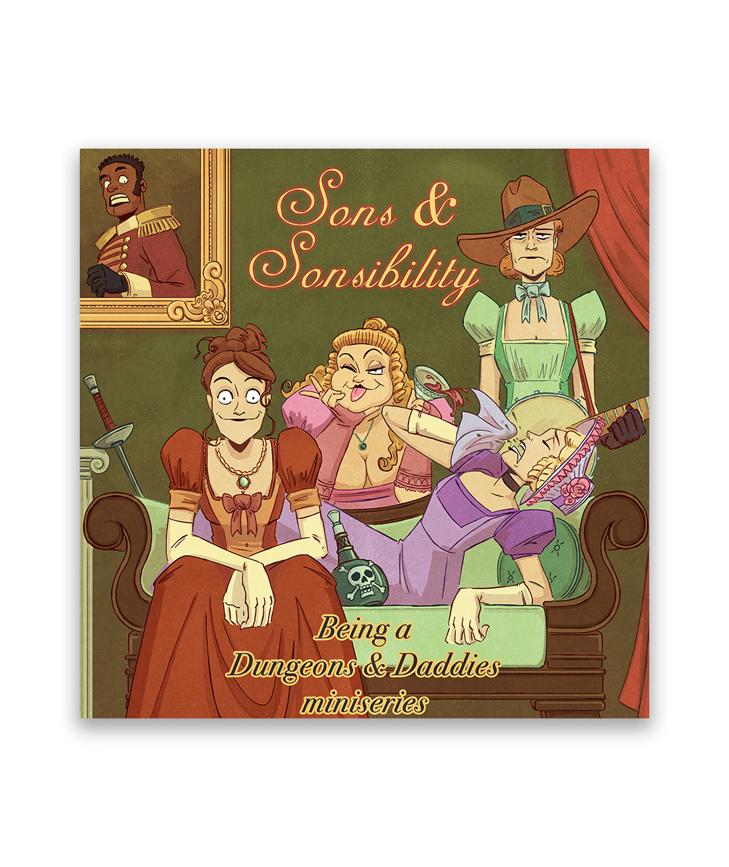Cover art for Sons & Sonsability. There are four women in 19th century colorful dresses, one rusty red, one lavender, one pink, and one mint green. There is a prince in portrait behind them that looks disgusted. Text at the bottom of the cover says, 