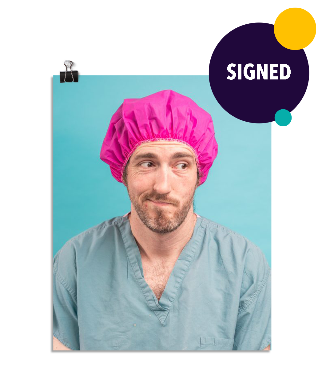 Photo of a man in green scrubs and a hot pink hair net looking to the side like "welp". On a seafoam colored background. This print is signed by the doctor!