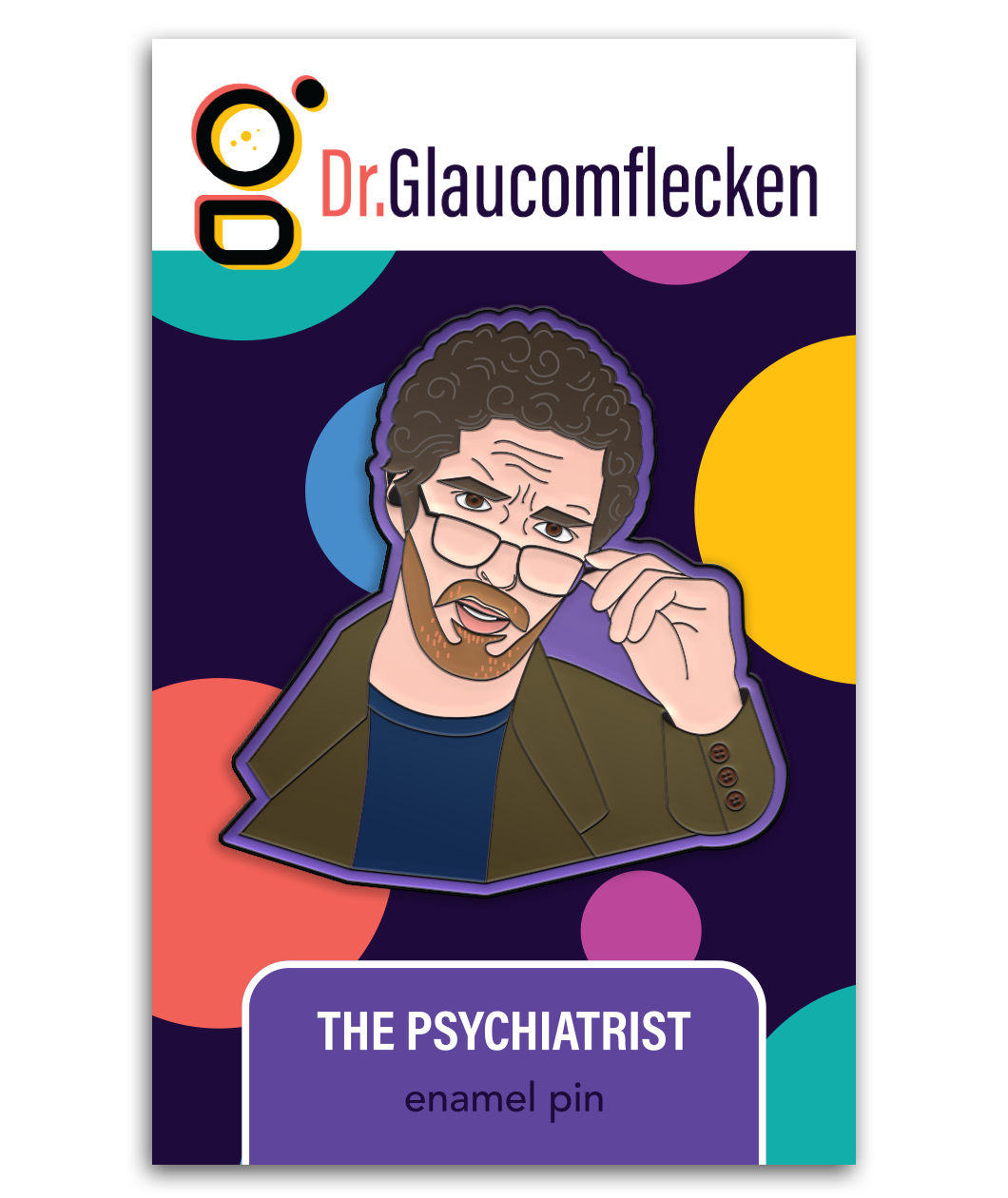 Enamel pin with black metal plating that has the bust of a man pulling down his glasses on a purple background. Backing card is purple with colorful dots with the text at the top reading, "Dr. Glaucomflecken" and text on the bottom noting, "THE PSYCHIATRIST enamel pin"