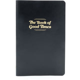 Book of Good Times - Soft Cover