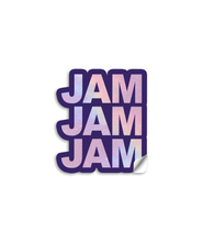 3" vinyl die cut sticker with bold block text. A purple sticker with purple holographic text says, "JAM JAM JAM".