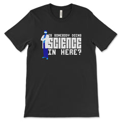 [Vault] Science in Here? Tee