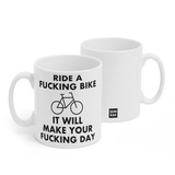 Two white mugs sitting next to each other showing two sides of the same mug. The front side has text that reads "Ride a fucking bike; it will make your fucking day better" with a stick figure bike in the midddle of the sentence. On the back of the mug is a small black square with the words "Semi Rad".