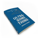 Ultra-Something (Signed Copy)