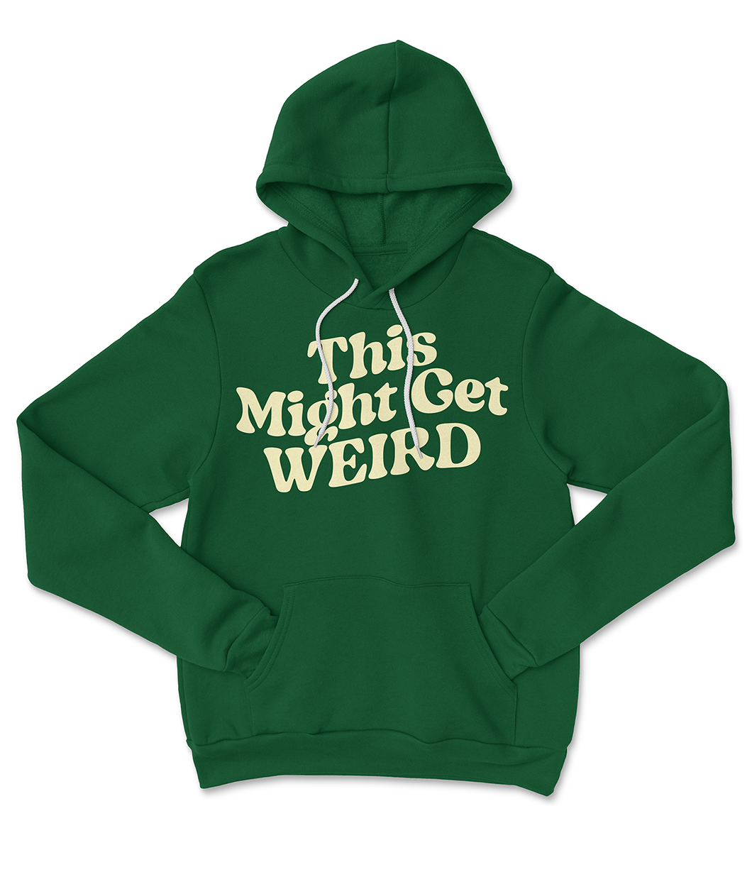 A green hoodie with white drawstrings with fun, curvy beige text that reads 