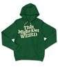  A green hoodie with white drawstrings with fun, curvy beige text that reads "This Might Get WEIRD" across the chest. 