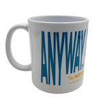 "Anyway, PJ" Mug