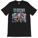 The Professor 1/1000000 T-Shirt