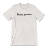We are a newspaper Tee (Vintage White)