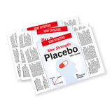 Three rectangular stickers stacked on top of each other in white, black and red. The center of the sticker has an outline of a head with a pill on it and reads "Very Effective; Max Strength; Placebo; 100% Exists". There is much more small text on each side of the illustration. By Domain of Science.