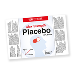 A rectangular sticker in white, black and red. The center of the sticker has an outline of a head with a pill on it and reads "Very Effective; Max Strength; Placebo; 100% Exists". There is much more small text on each side of the illustration. By Domain of Science.