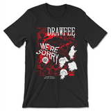 A black t-shirt with red and white illustrations and text that reads "dumb ideas dumber drawings; Drawfee; We're sorry; what even is art?" spread throughout the illustration.