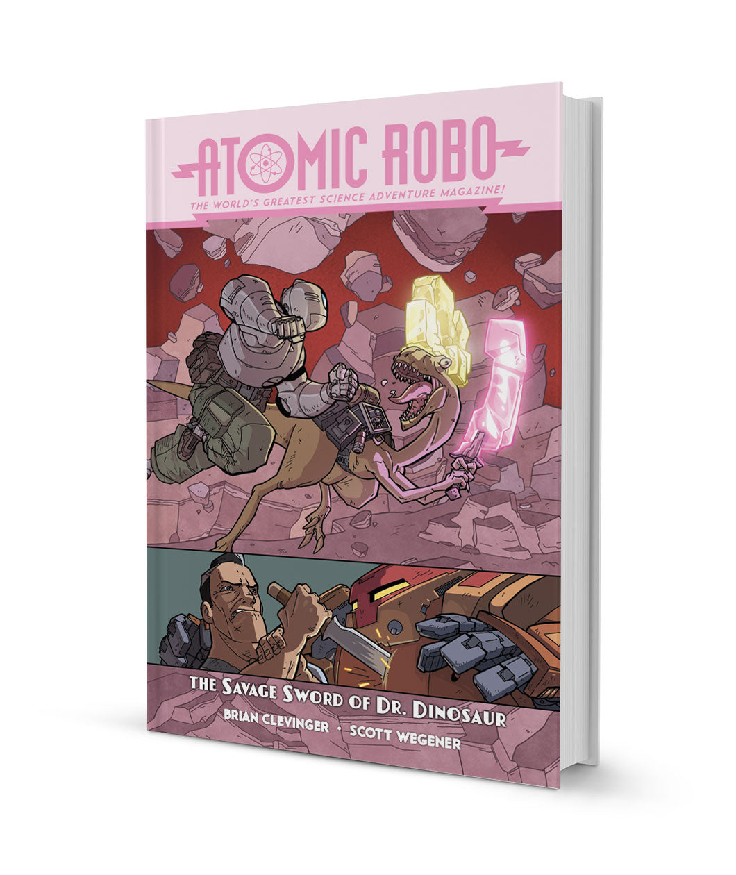 Atomic Robo and the Savage Sword of Dr. Dinosaur
