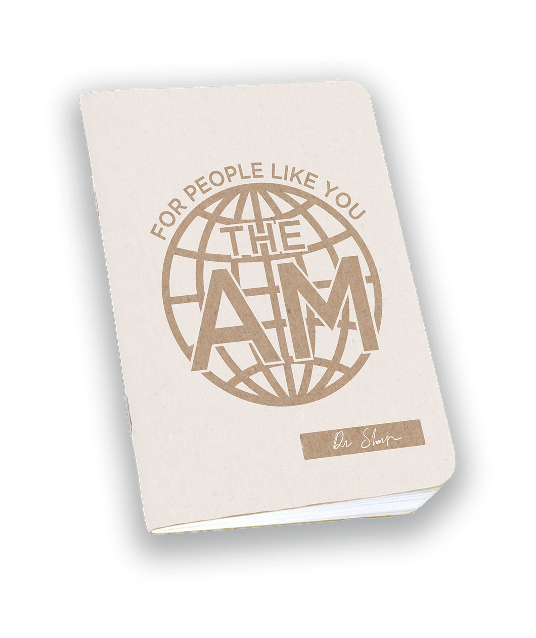 A beige field notebook with a circle in the middle and the text "The AM". Above the circle is the text "For People Like You". A small tag on the bottom right reads "Dr Sharp". From the Bright Sessions - AM Archives. 