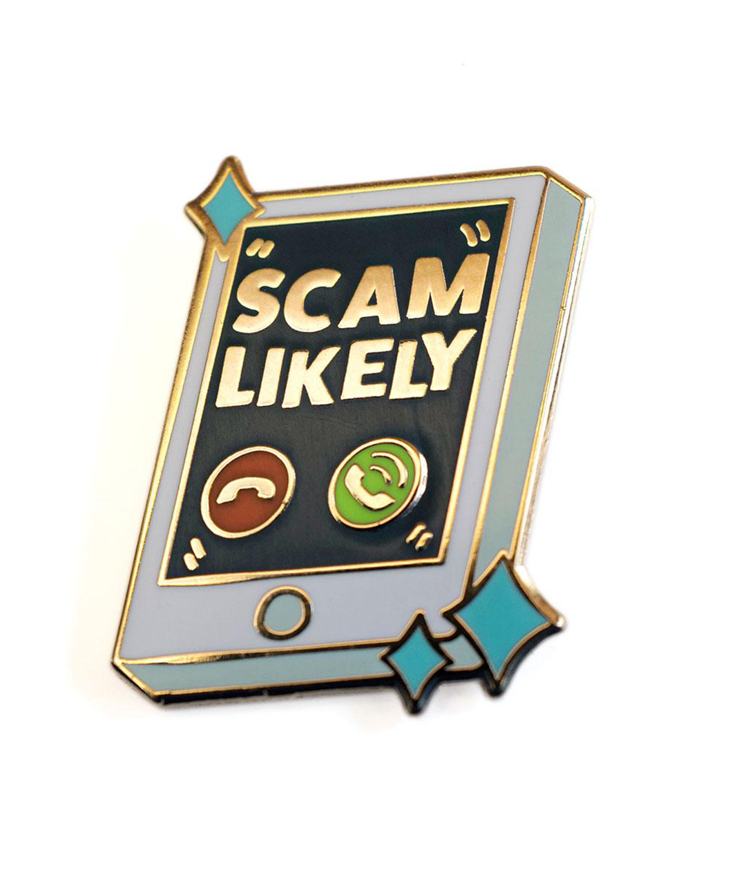 Gold enamel pin of a phone ringing with the caller ID in gold saying "SCAM LIKELY"