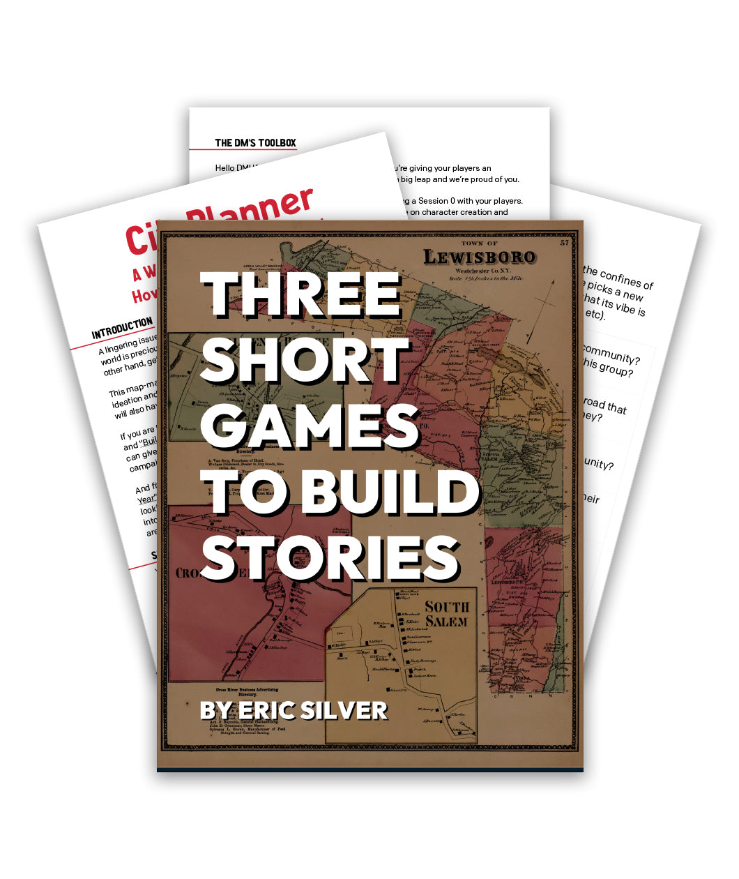 A picture of a map with three typed letters behind it. The title of the cover reads "Three Short Games to Build Stories; By Eric Silver". Three Short Games to Build Stories from Join the Party.