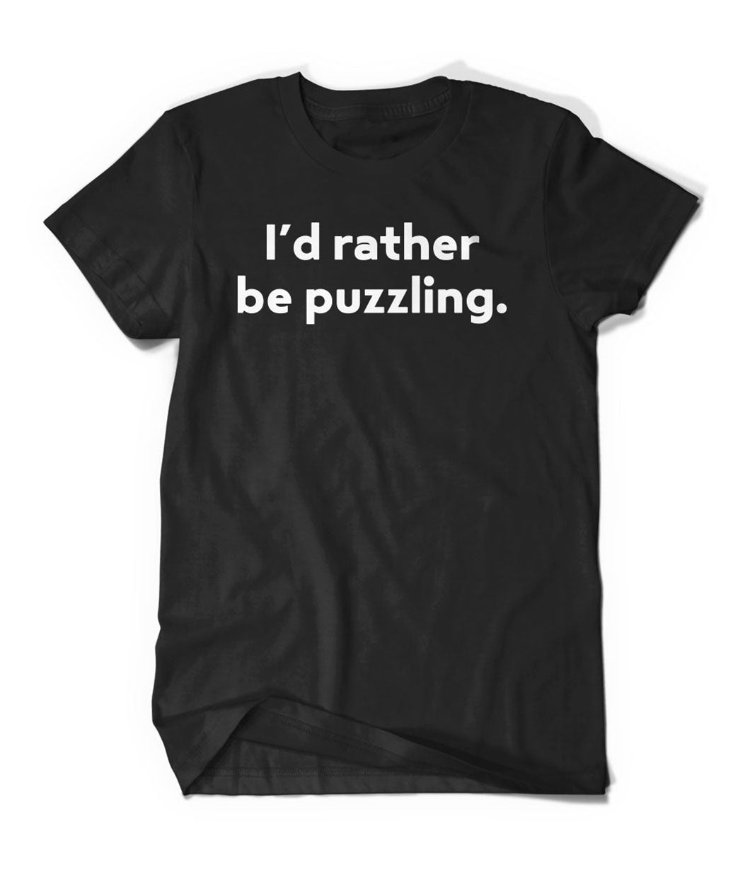 A black t-shirt that says "I'd rather be puzzling." From Karen Puzzles. 