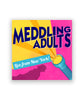 A flashlight shines a yellow light on the words "Meddling Adults" with a tag that reads "Live From New York!". There is a silhouette of a man in pink.