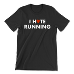 A black t-shirt that says "I hate running" with the "A" replaced by a red heart. From Semi Rad. 