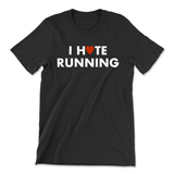 A black t-shirt that says "I hate running" with the "A" replaced by a red heart. From Semi Rad. 