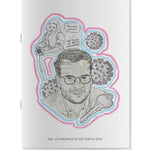 A white zine with line drawings of John Green, three viruses, a key, and a woman pouring milk are all surrounded by pink and blue lines. “The Anthropocene Reviewed Zine” is in black serif font at the bottom - from The Anthropocene Reviewed