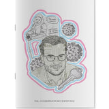 A white zine with line drawings of John Green, three viruses, a key, and a woman pouring milk are all surrounded by pink and blue lines. “The Anthropocene Reviewed Zine” is in black serif font at the bottom - from The Anthropocene Reviewed