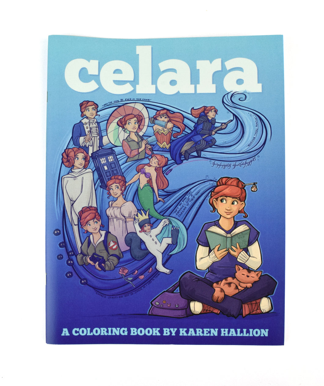 A coloring book by Karen Hallion. The cover is titled "Celara" and depicts a girl reading and picturing herself in fairytales. 