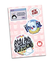 One sticker sheet with 4 stickers. On the top left is a computer pop-up window with a cartoon head and the words "content is king and we are but its humble bitches." On the top right is a speech bubble with the red text "we're sorry." In the middle is a drawing of a clown and the words "the fool." On the bottom is a sticker that says "life is pain and suffering, what's up?" and has a drawing of a happy ghost - by Drawfee