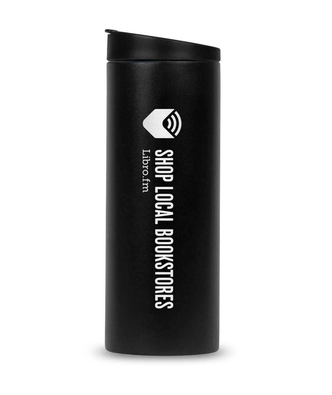 A black tumbler with “Shop Local Bookstores” in white sans serif font written down the side of the bottle. Below, “Libro.fm” is in white serif font. A white open book precedes the words - from Libro.fm
