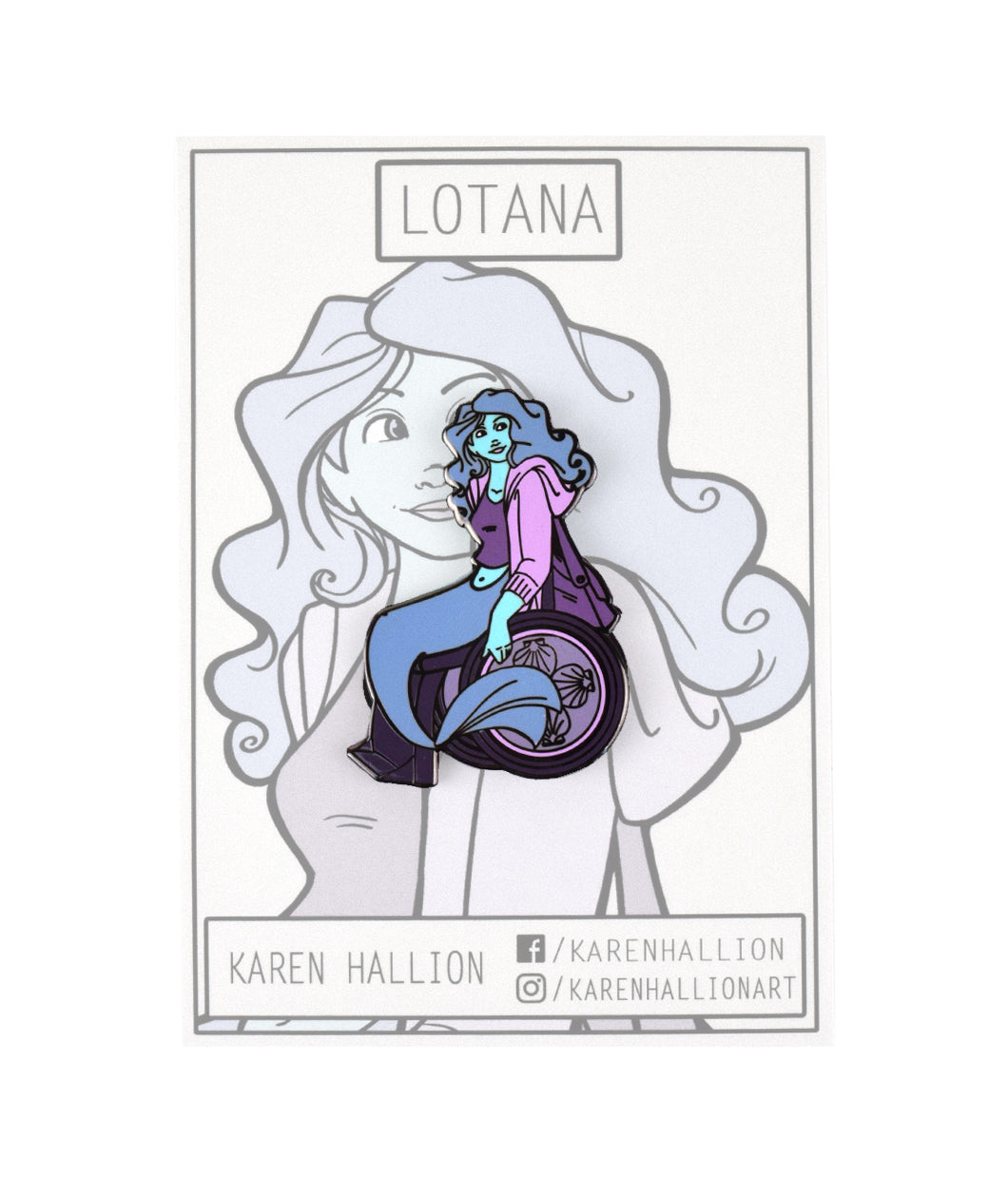 A pin depicting a mermaid sitting in a wheel chair with shells on the wheel. The backing card shows her face and says "Lotana". From Karen Hallion. 