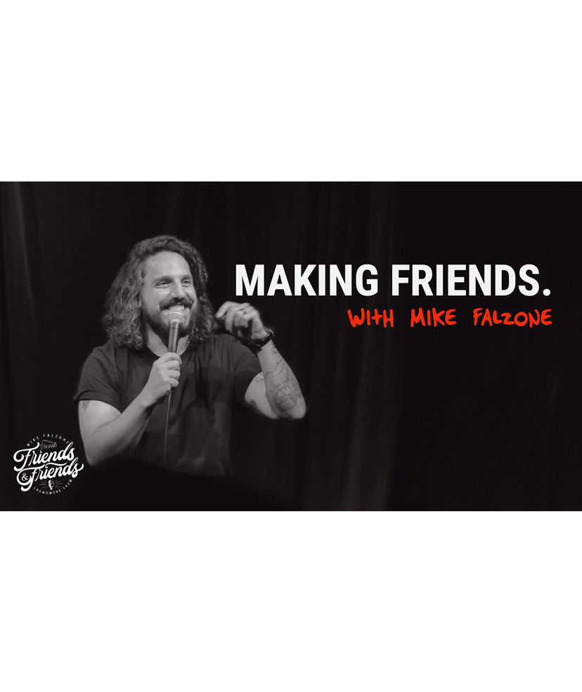 A black and white picture of a person holding a microphone with the words "Making Friends.; With Mike Falzone".  
