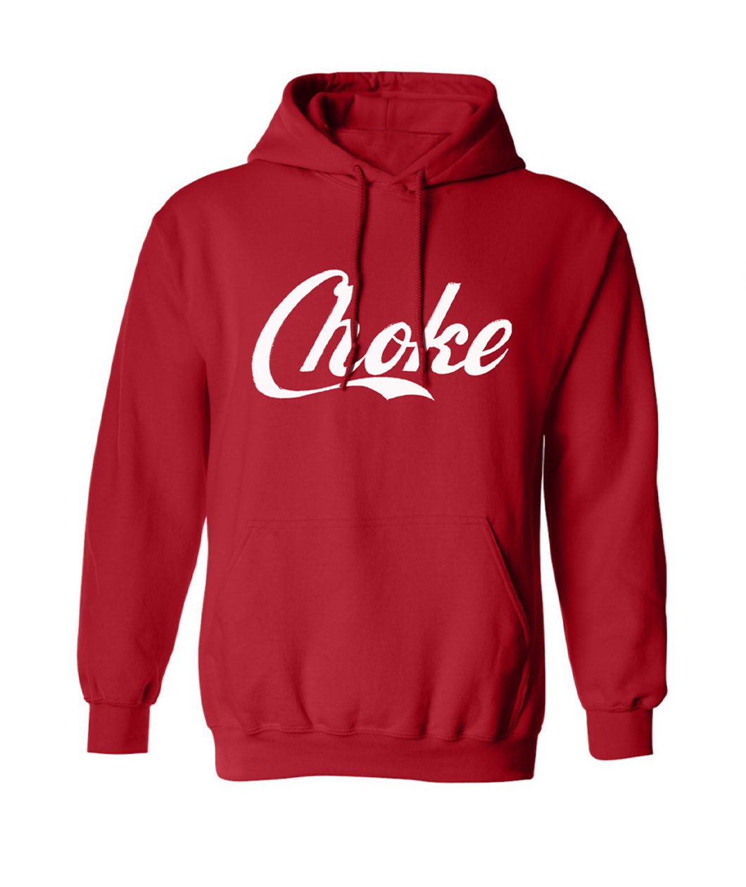 A red hooded sweatshirt with the word, “Choke” in white italicized cursive font with the “C” underlining the rest of the word - from Mars Heyward