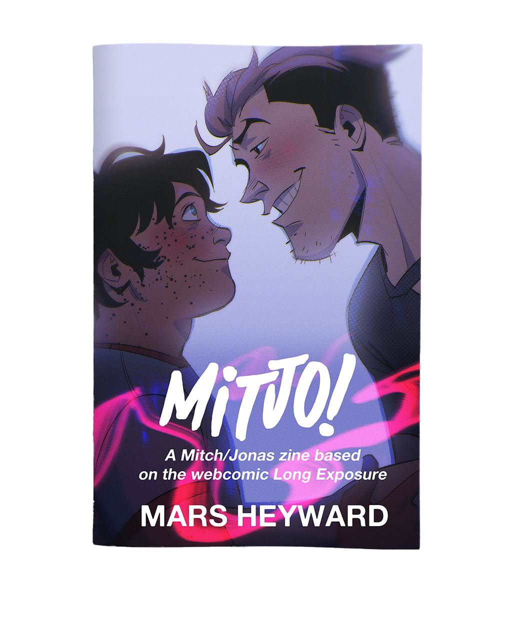 A zine cover from Mars Heyward. The cover is a picture of two men looking into each other's eyes with smiles on their face. The text reads "A Mitch/Jonas zine based on the webcomic Long Exposure". 