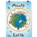 A poster showing earth with different pieces of life (panda, ship, castle, dinosaur) all standing on the outer edge. In the sky is the sun, spaceships, hot air balloon, etc. "Minute Earth" is written in black on the poster. 