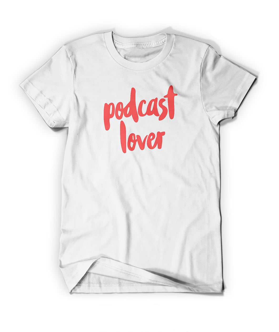 Podcast Lover Shirt