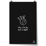 Black poster with shite and red dots and galaxies in the background. In the middle of the poster, two white stick figures stand on top of a white outline drawing of Earth looking through a white outline of a telescope. “Why is the Sky Dark at Night?” is below in white sans serif font - from Minute Physics