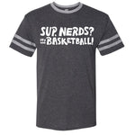Heather grey shirt with two light grey stripes on each sleeve and the phrase "Sup, Nerds? It's Basketball!" on the front center in white - by HORSE