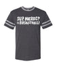 Heather grey shirt with two light grey stripes on each sleeve and the phrase "Sup, Nerds? It's Basketball!" on the front center in white - by HORSE